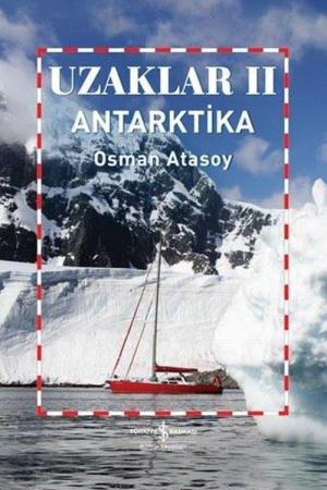 Uzaklar II / Antarktika