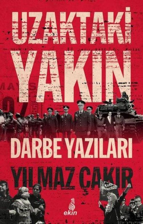 Uzaktaki Yakın Darbe Yazıları