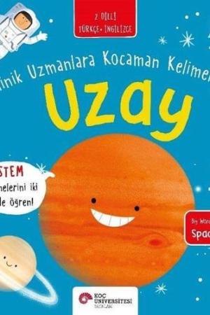 Uzay / Minik Uzmanlara Kocaman Kelimeler