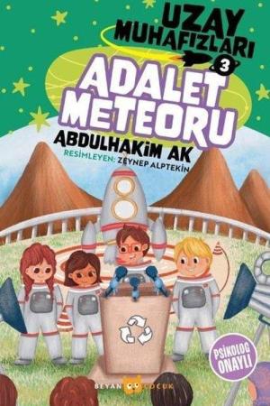 Uzay Muhafızları 3 / Adalet Meteoru