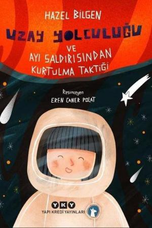 Uzay Yolculuğu ve Ayı Saldırısından Kurtulma Taktiği