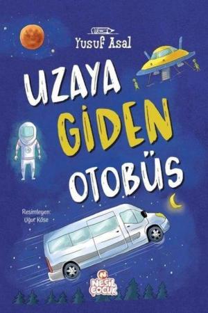 Uzaya Giden Otobüs