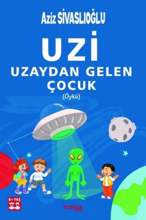 Uzi Uzaydan Gelen Çocuk