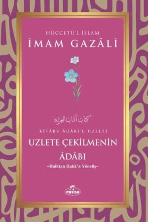 Uzlete Çekilmenin Adabı