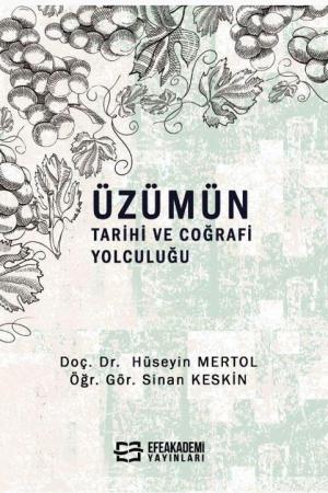 Üzümün Tarihi ve Coğrafi Yolculuğu
