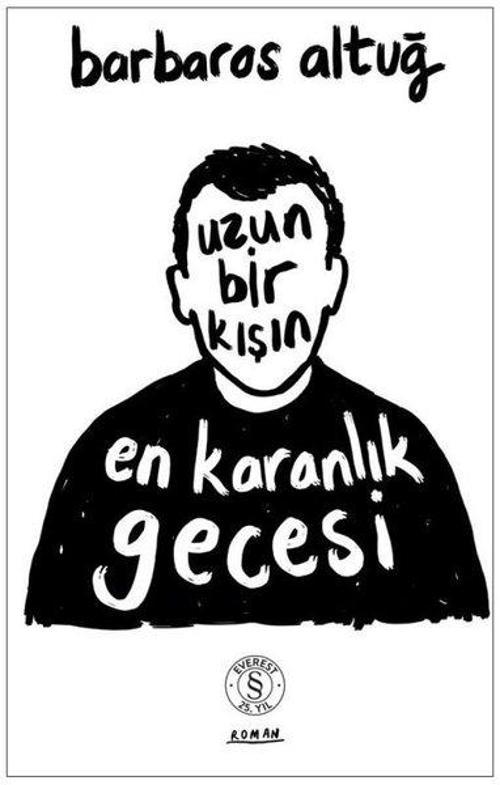 Uzun Bir Kışın En Karanlık Gecesi