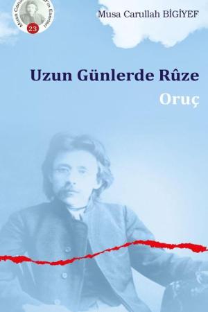 Uzun Günlerde Rûze