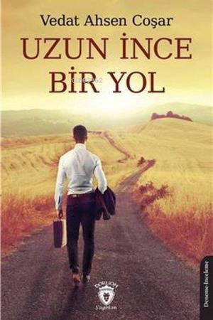 Uzun İnce Bir Yol