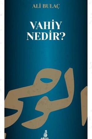 Vahiy Nedir?