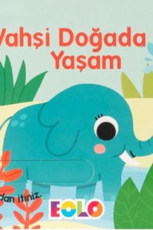 Vahşi Doğada Yaşam