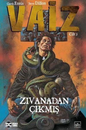 Vaiz 5 / Zıvanadan Çıkmış