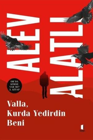 Valla Kurda Yedirdin Beni / Or'da Kimse Var mı? 3. Kitap