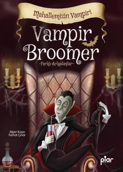 Vampir Broomer / Mahallemizin Vampiri