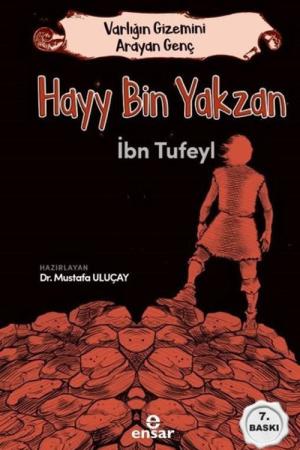 Varlığın Gizemini Arayan Genç Hayy Bin Yakzan