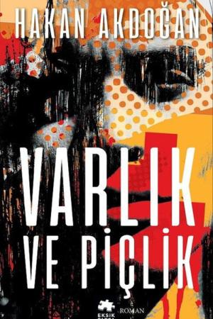 Varlık ve Piçlik