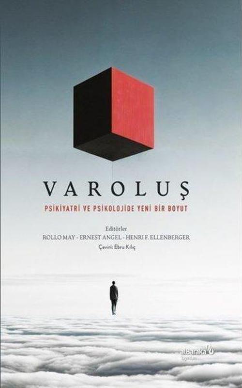 Varoluş Psikoloji ve Psikiyatride Yeni Bir Boyut