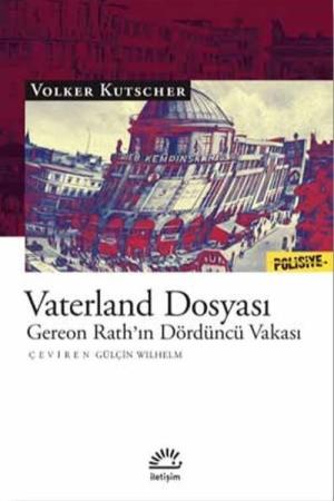 Vaterland Dosyası / Gereon Rath'ın Dördüncü Vakası