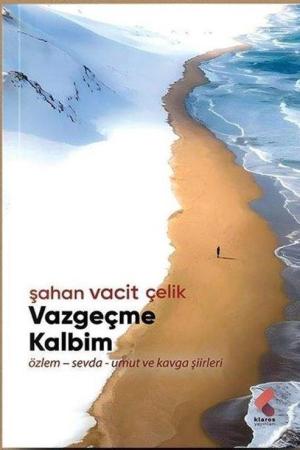 Vazgeçme Kalbim