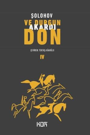 Ve Durgun Akardı Don 4