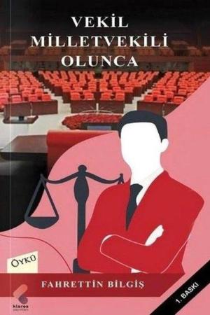 Vekil Milletvekili Olunca