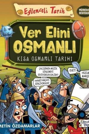 Ver Elini Osmanlı - Kısa Osmanlı Tarihi