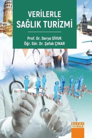 Verilerle Sağlık Turizmi