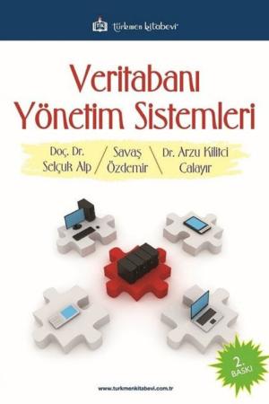 Veritabanı Yönetim Sistemleri (Savaş Özdemir-Arzu Kilitci-Selçuk Alp)