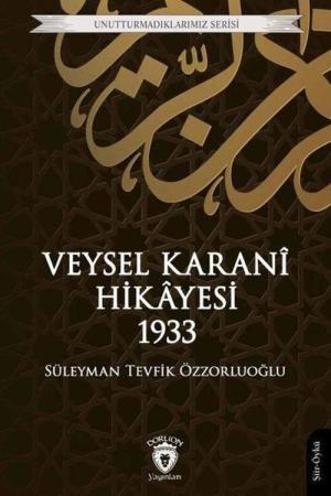 Veysel Karani Hikayesi 1933