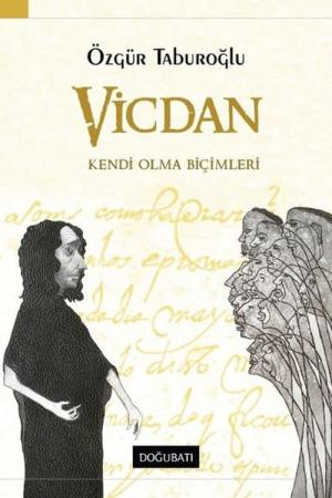 Vicdan Kendi Olma Biçimleri