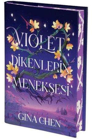 Violet Dikenlerin Menekşesi (Ciltli)