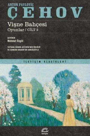 Vişne Bahçesi / Oyunlar (Cilt 2)