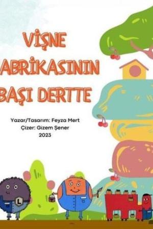 Vişne Fabrikasının Başı Dertte