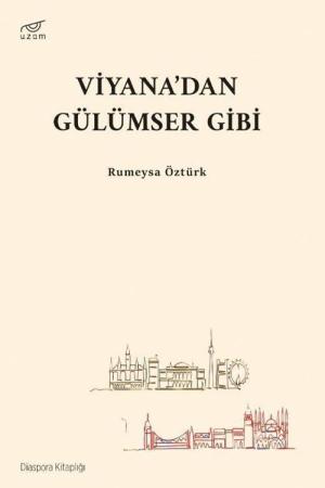 Viyana’dan Gülümser Gibi