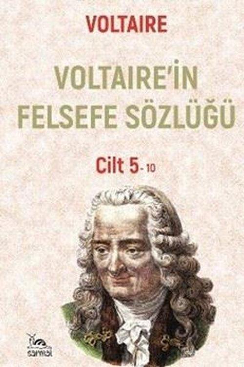 Voltaire’nin Felsefe Sözlüğü Cilt 5