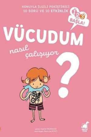 Vücudum Nasıl Çalışıyor?