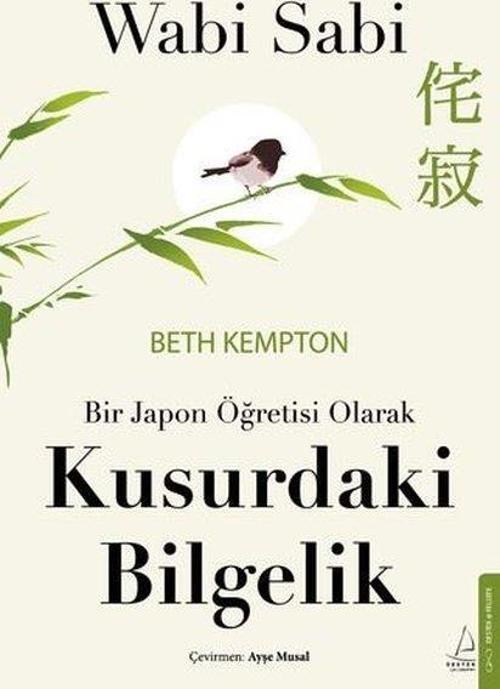 Wabi Sabi Bir Japon Öğretisi Olarak Kusurdaki Bilgelik