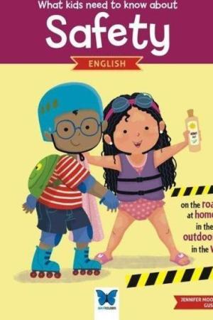 What Kids Need To Know About Safety - English