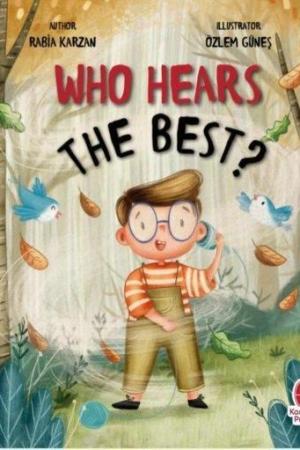 Who Hears The Best? (En İyi Kim Duyar)