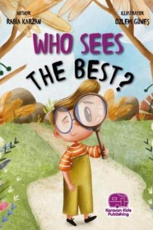 Who Sees The Best ? (En İyi Kim Görür?)