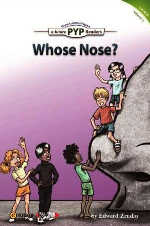 Who’s Nose? (PYP Readers 4)