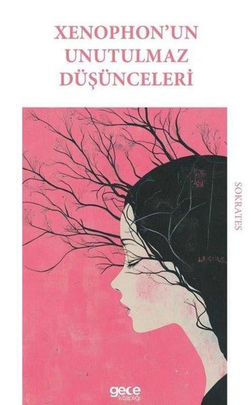 Xenophon’un Unutulmaz Düşünceleri