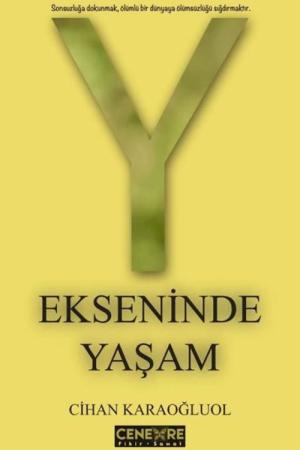 Y Ekseninde Yaşam