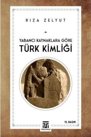 Yabanci Kaynaklara Göre Türk Kimliği