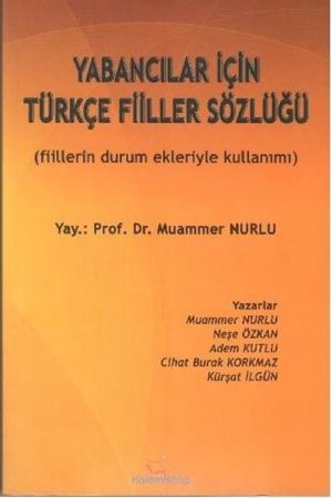 Yabancılar İçin Türkçe Fiiller Sözlüğü