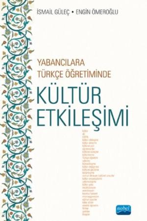 Yabancılara Türkçe Öğretiminde Kültür Etkileşimi