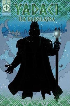 Yadacı İlk Karşılaşma