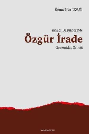 Yahudi Düşüncesinde Özgür İrade Gersonides Örneği