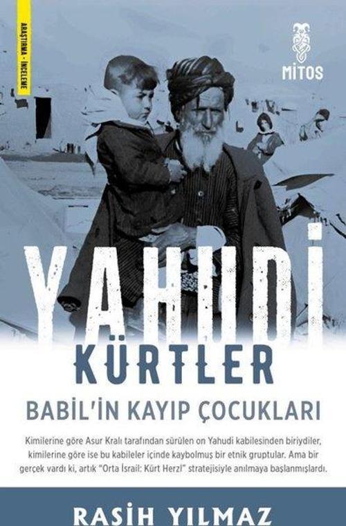 Yahudi Kürtler / Babil'in Kayıp Çocukları