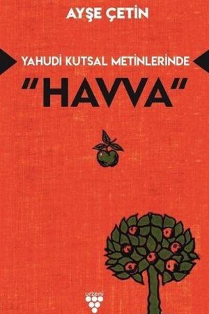 Yahudi Kutsal Metinlerinde “Havva”