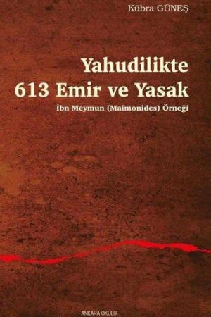 Yahudilikte 613 Emir ve Yasak İbn Meymun (Maimonides) Örneği